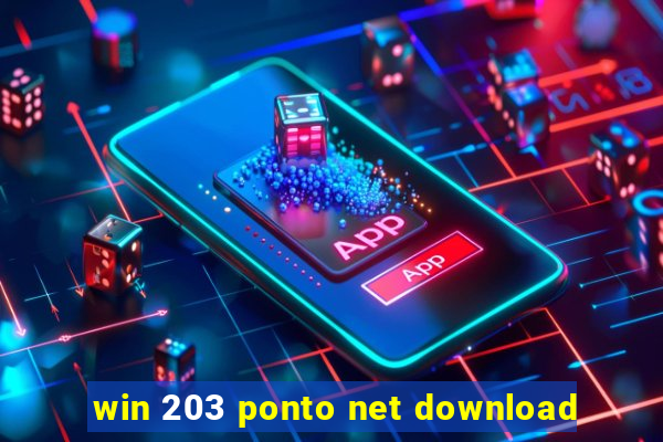 win 203 ponto net download